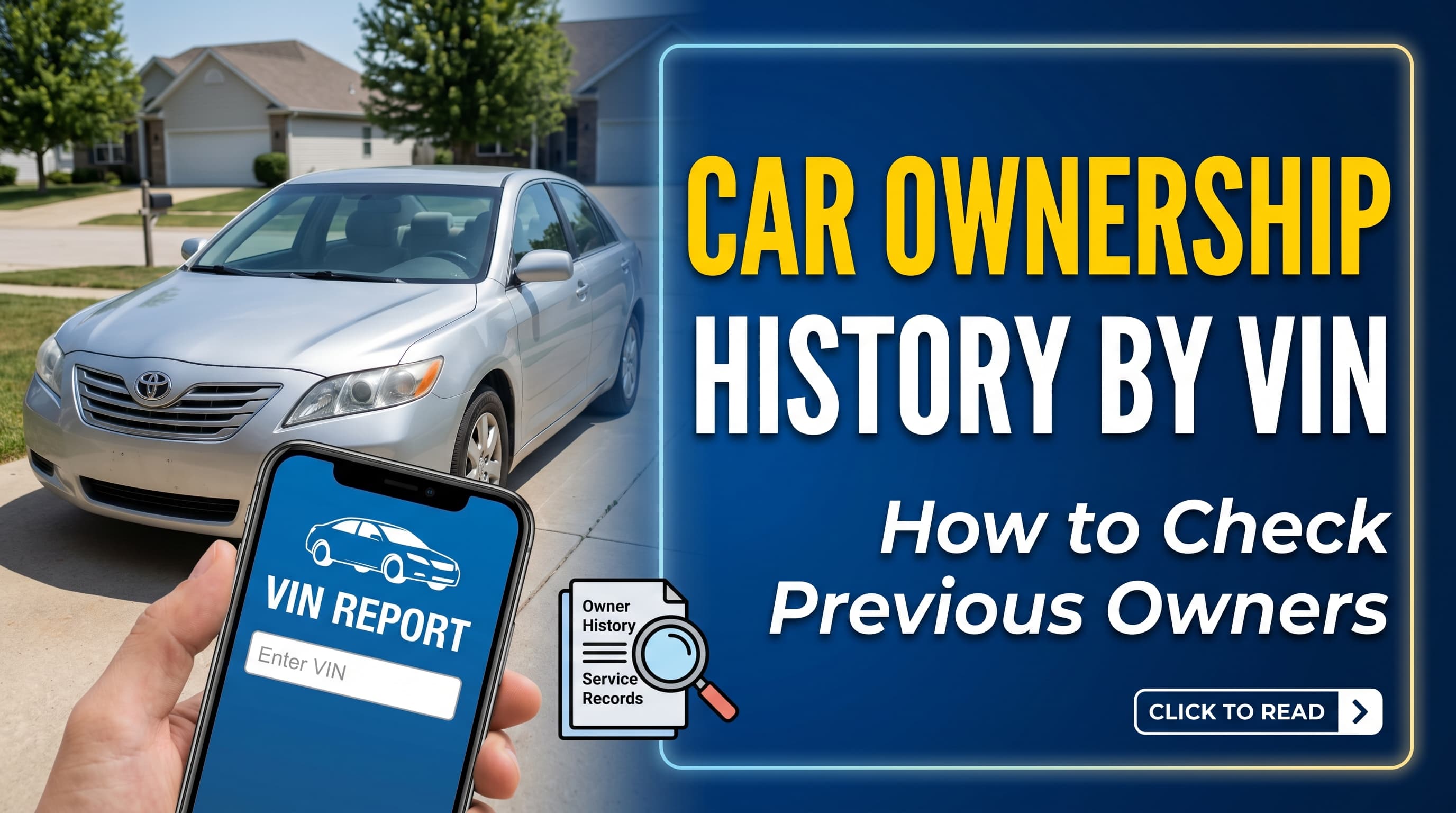 Car Ownership History by VIN: How to Check a Used Car's Previous Owners